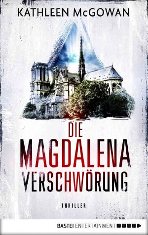 [Magdalena 04] • Die Magdalena Verschwörung